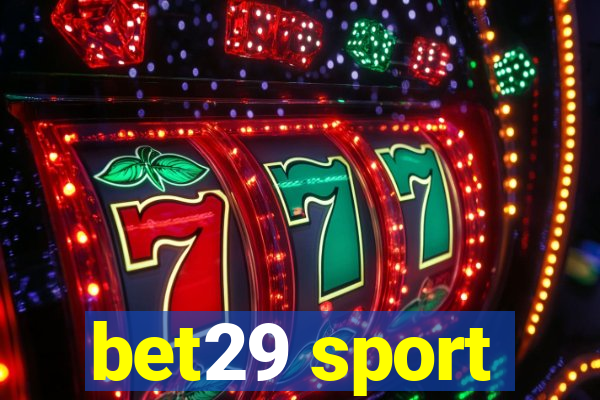 bet29 sport